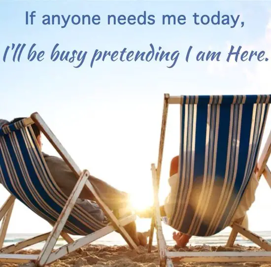 Beach Chair Quote