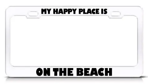 License Plate Frame with Beach Quote