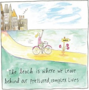 Life is Better at the Beach