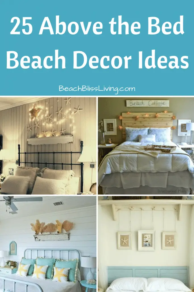 25 Above the Bed Beach Decor Ideas Beach Bliss Living